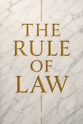 The Rule of Law
