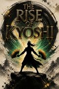 The Rise of Kyoshi