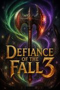 Defiance of the Fall 3