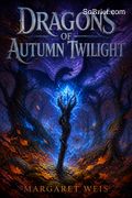 Dragons of Autumn Twilight