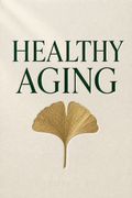 Healthy Aging