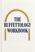The Buffettology Workbook