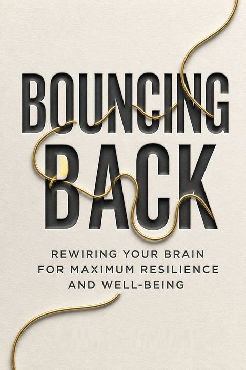 Bouncing Back by Linda Graham