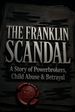 The Franklin Scandal