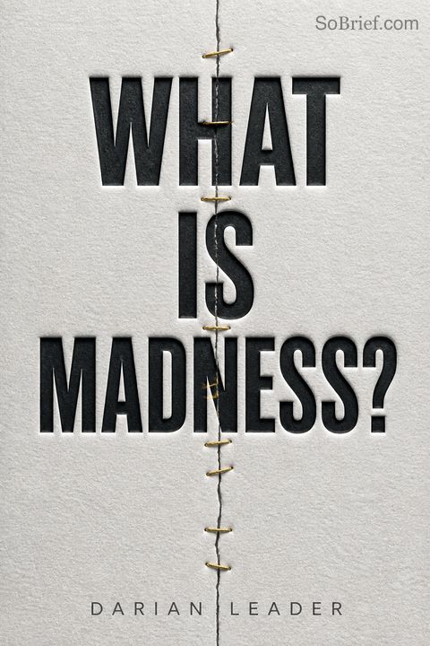 What Is Madness?