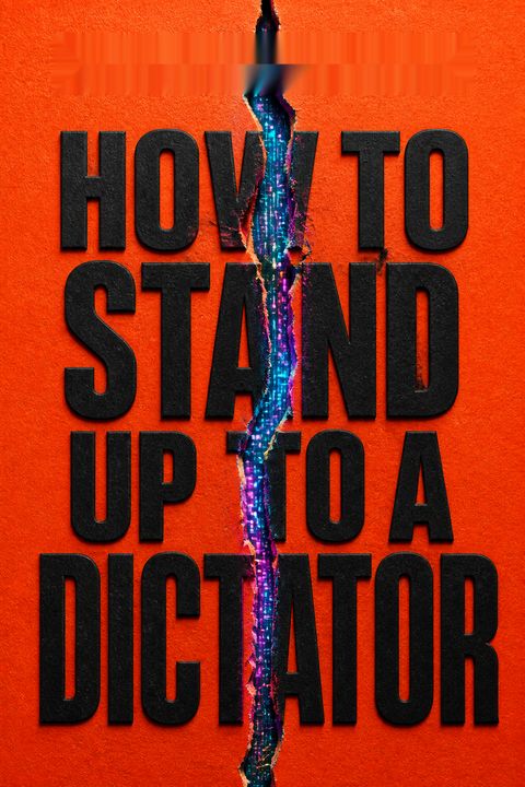 How to Stand Up to a Dictator