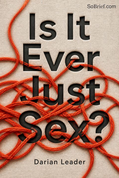 Is It Ever Just Sex?