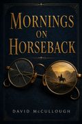 Mornings on Horseback