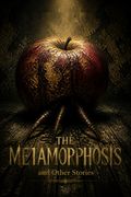 The Metamorphosis and Other Stories
