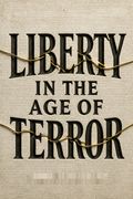 Liberty in the Age of Terror