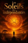 Les Soleils des indépendances