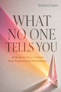 What No One Tells You