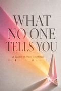 What No One Tells You