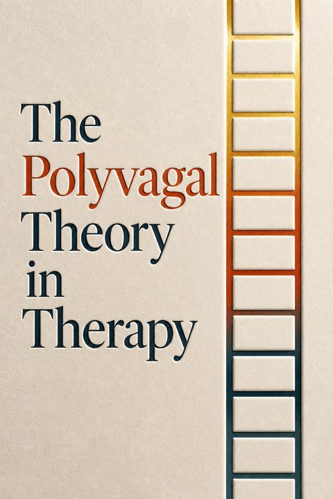 The Polyvagal Theory in Therapy by Deb Dana