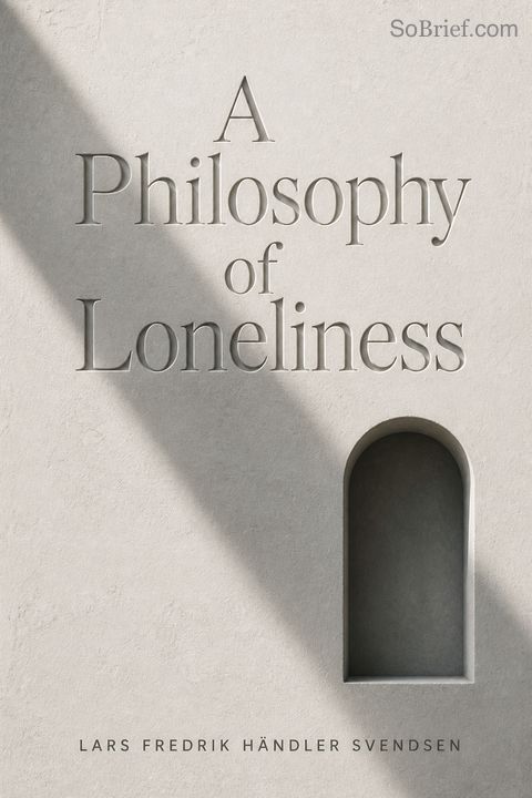 A Philosophy of Loneliness