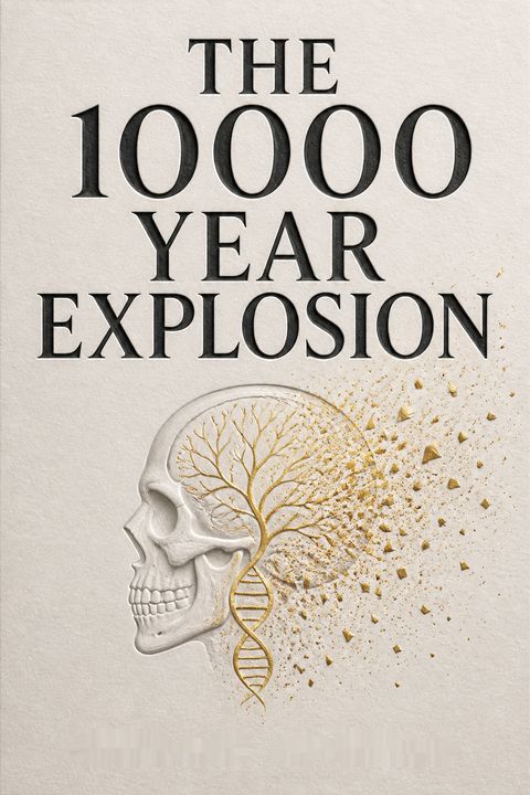 The 10000 Year Explosion by Gregory Cochran