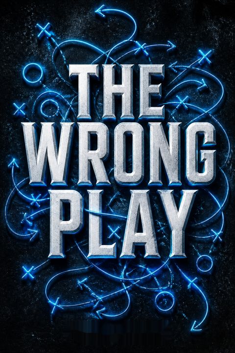 The Wrong Play