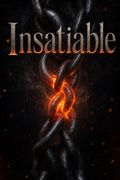 Insatiable