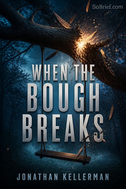 When the Bough Breaks