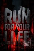 Run for Your Life
