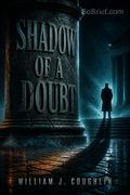 Shadow of A Doubt