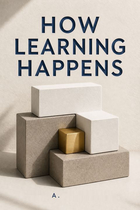 How Learning Happens by Paul A. Kirschner