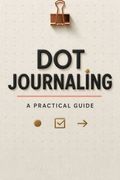Dot Journaling