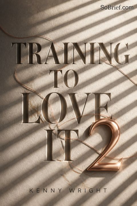 Training to Love It 2