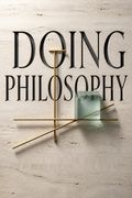 Doing Philosophy