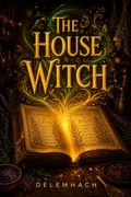 The House Witch