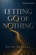 Letting Go of Nothing