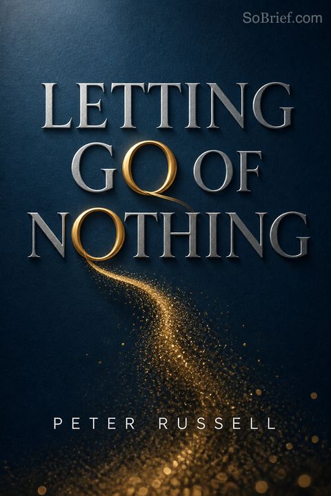 Letting Go of Nothing