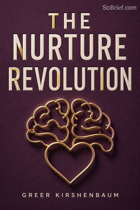 The Nurture Revolution