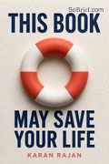 This Book May Save Your Life