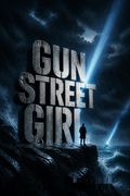 Gun Street Girl