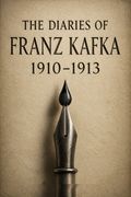 The Diaries of Franz Kafka