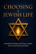 Choosing a Jewish Life