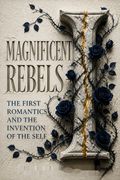 Magnificent Rebels