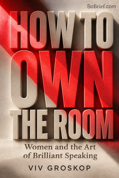 How to Own the Room