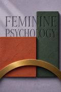 Feminine Psychology (Norton Library