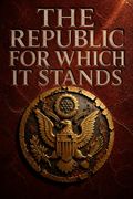 The Republic for Which It Stands