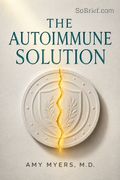The Autoimmune Solution