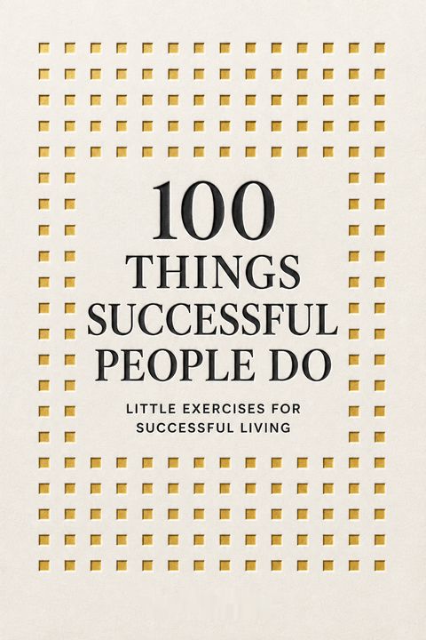 100 Things Successful People Do