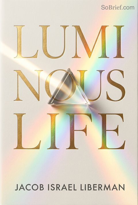 Luminous Life