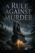 A Rule Against Murder