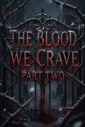 The Blood We Crave