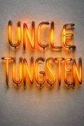 Uncle Tungsten