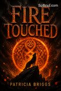 Fire Touched
