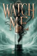 Watch Me