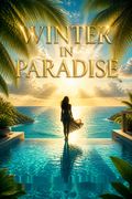 Winter in Paradise